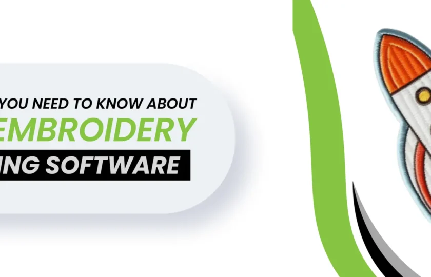 Best Embroidery Digitizing Software
