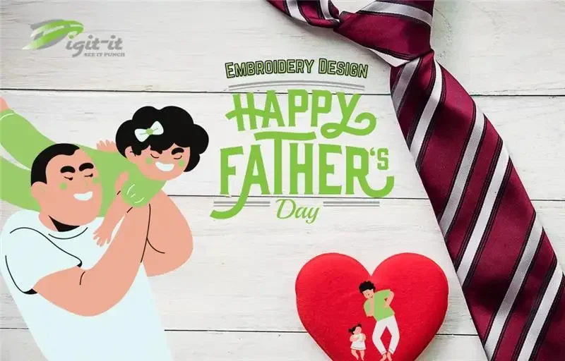 Embroidery Designs for Fathers Day 2021