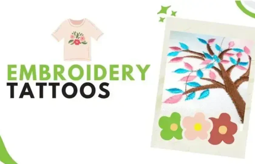 Embroidery tattoos