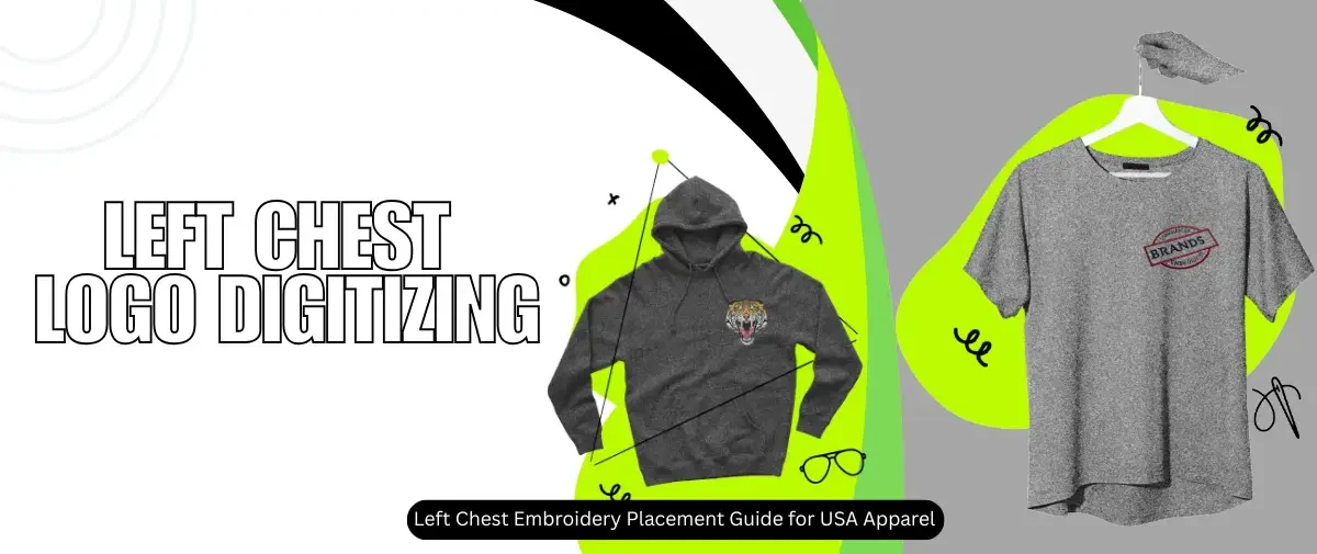 Left Chest Embroidery Placement