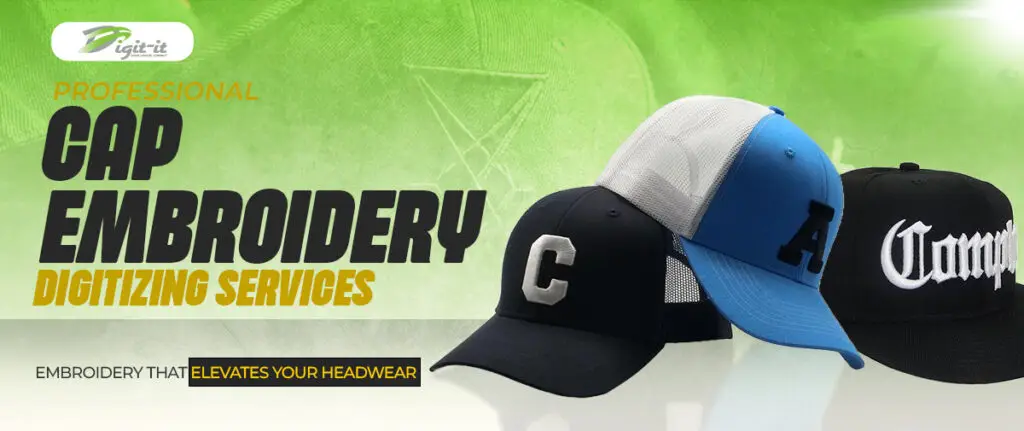 cap embroidery digitizing services