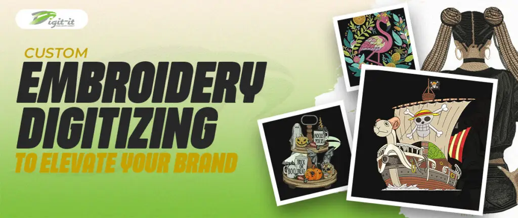 custom embroidery digitizing
